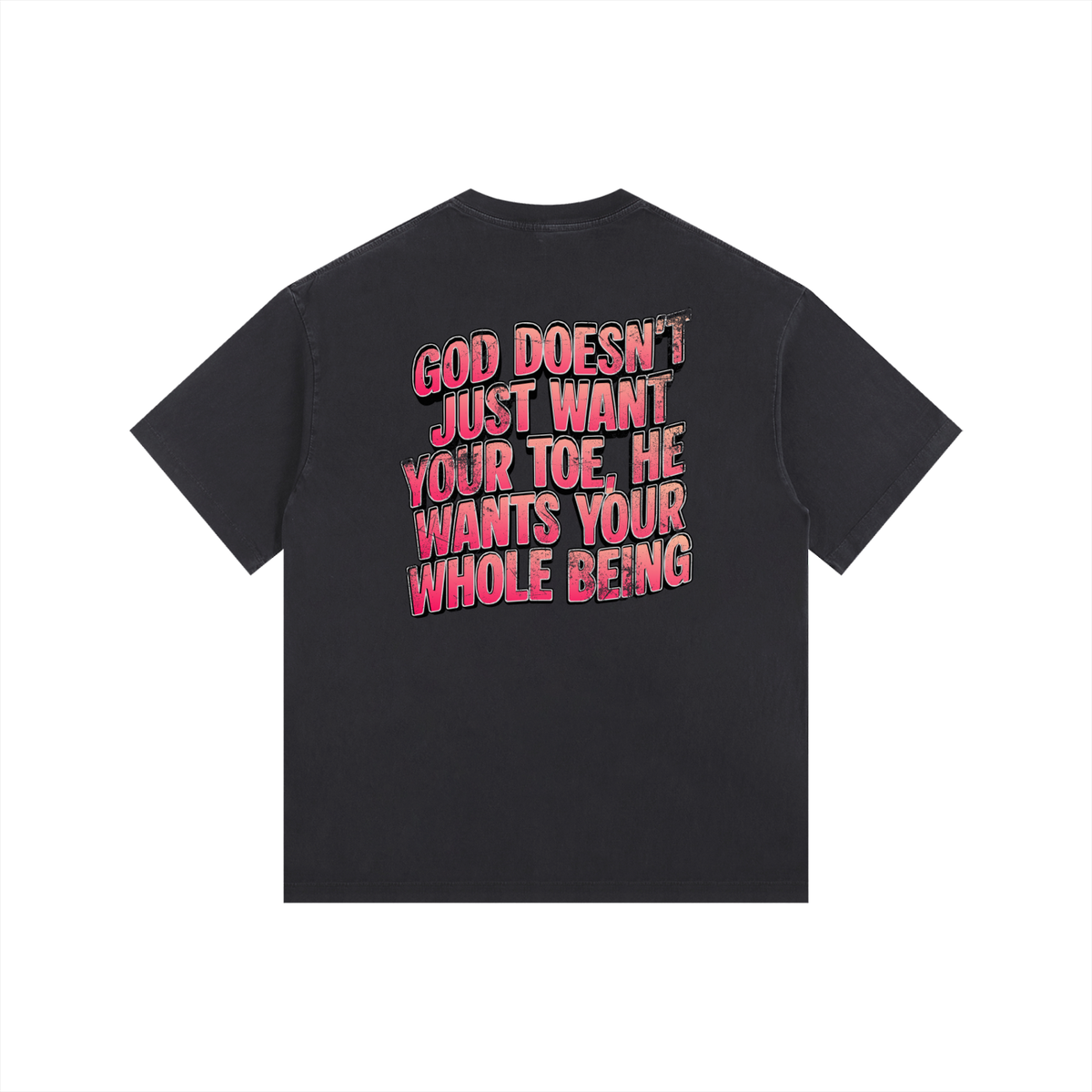 "GOD DOESN'T WANT YOUR TOE" Vintage Wash Tee