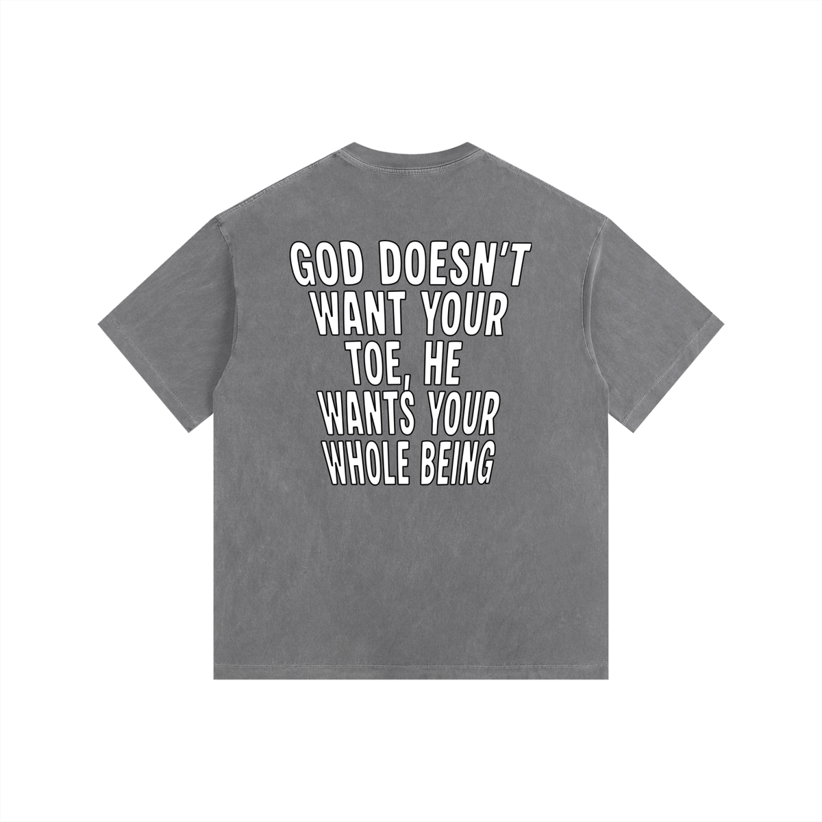 "GOD DOESN'T WANT YOUR TOE" Vintage Wash Tee