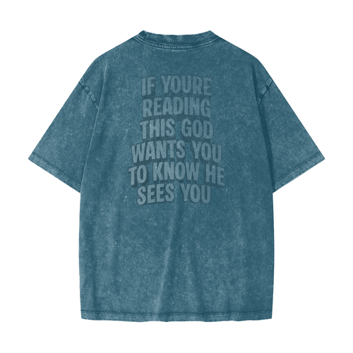 "GOD SEES YOU" Heavy Wash Tee