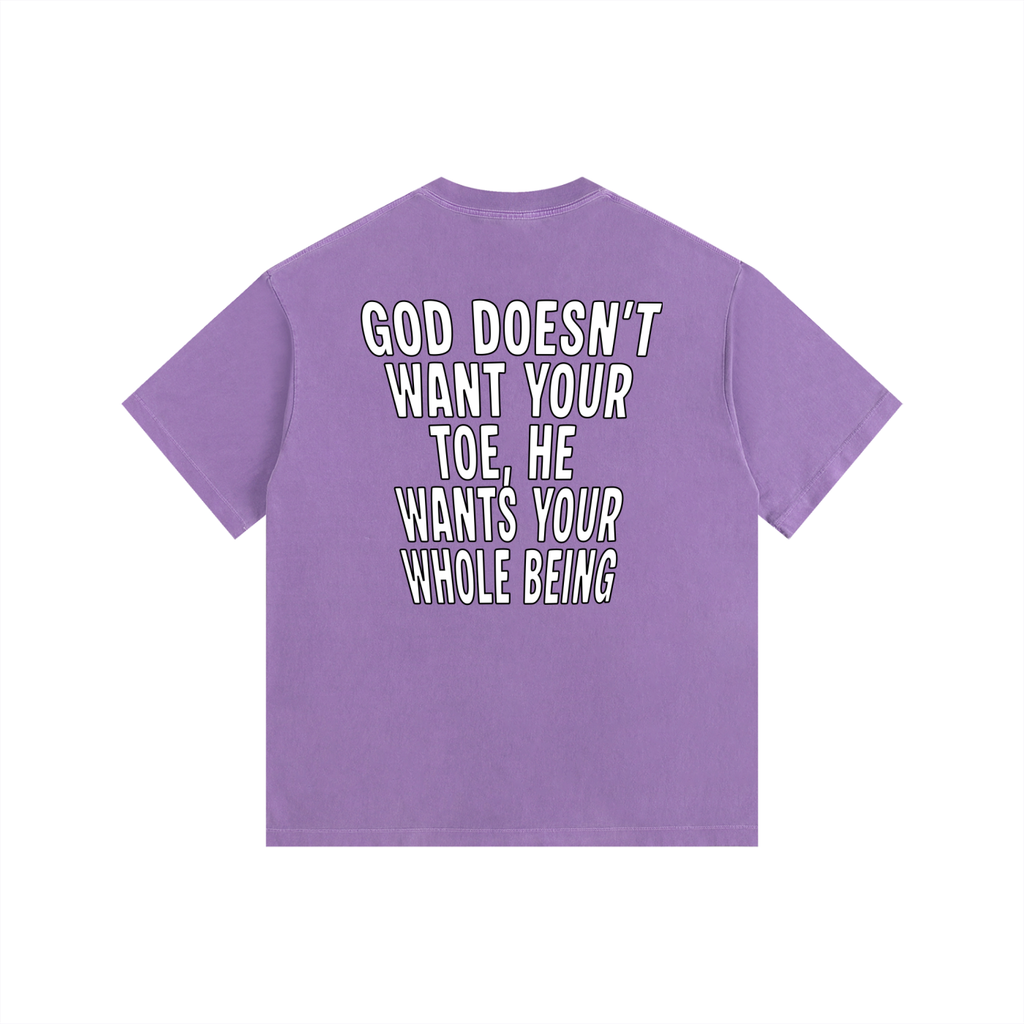 "GOD DOESN'T WANT YOUR TOE" Vintage Wash Tee
