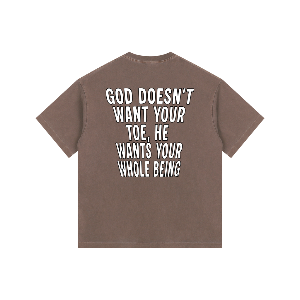 "GOD DOESN'T WANT YOUR TOE" Vintage Wash Tee