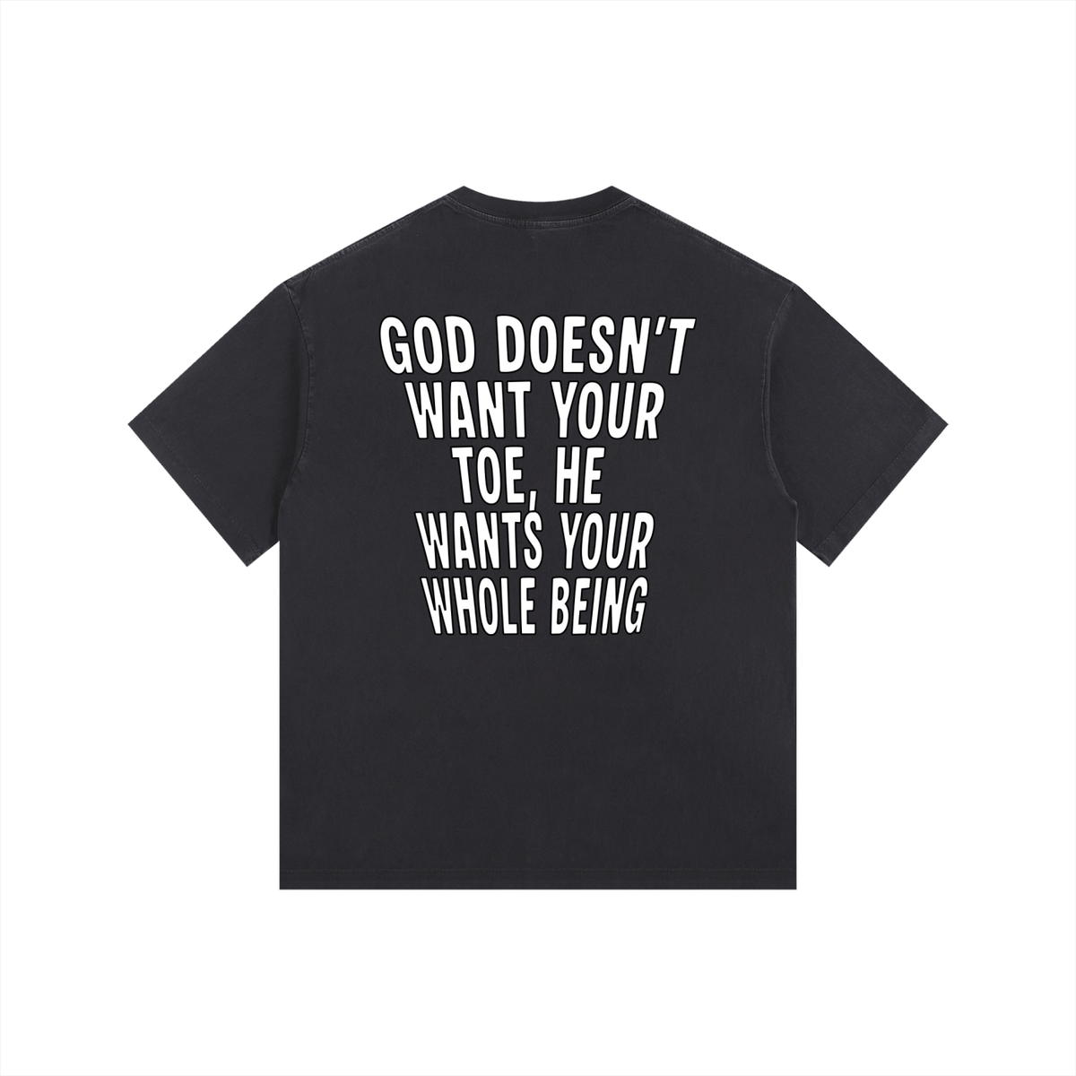 "GOD DOESN'T WANT YOUR TOE" Vintage Wash Tee