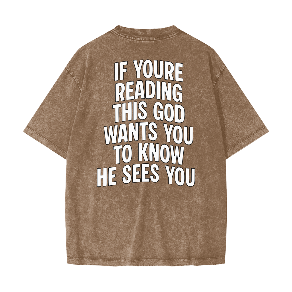"GOD SEES YOU" Heavy Wash Tee