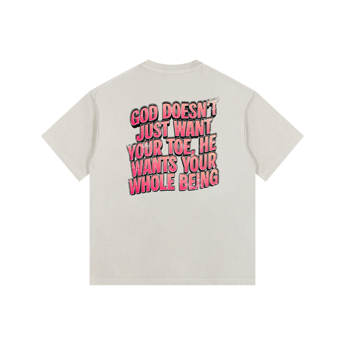 "GOD DOESN'T WANT YOUR TOE" Vintage Wash Tee