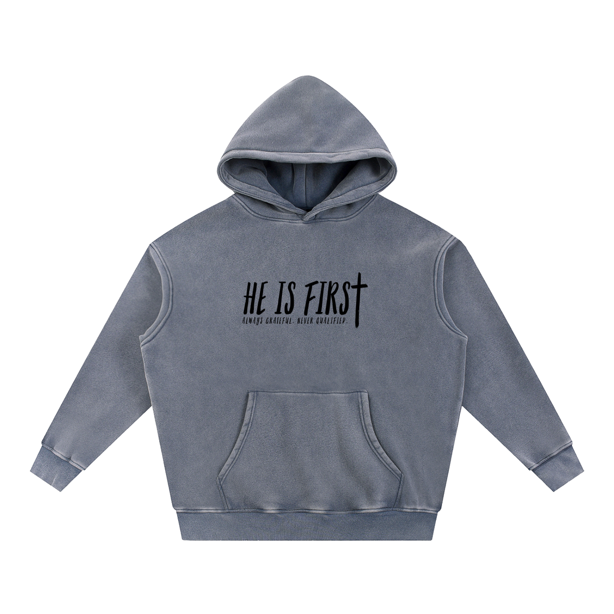 "He Is First" Vintage Wash Hoodie